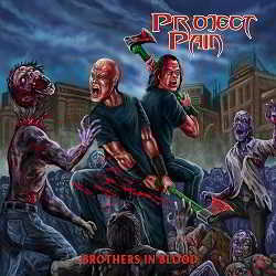 Project Pain - Brothers In Blood