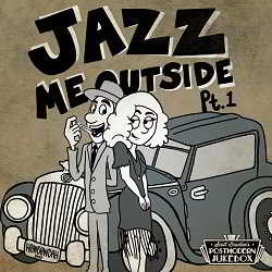 Scott Bradlee's Postmodern Jukebox - Jazz Me Outside Pt. 1