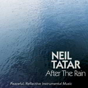 Neil Tatar - After the Rain (2018) скачать через торрент