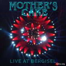 Mother's Cake - Live At Bergisel