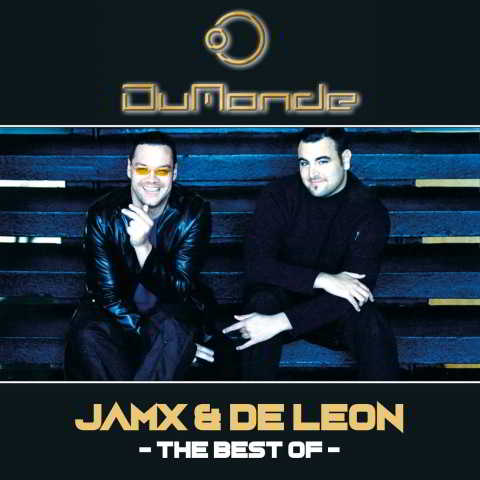 The Best of JamX &amp; De Leon [Extended Versions]