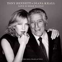 Tony Bennett &amp; Diana Krall - Love Is Here to Stay [24-bit Hi-Res]