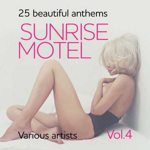 Sunrise Motel Vol.4 [25 Beautiful Anthems]