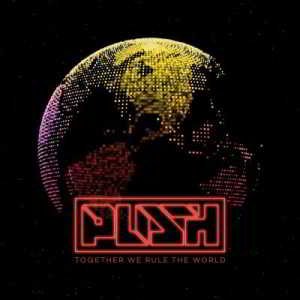 M.i.k.e. Push - Together We Rule The World