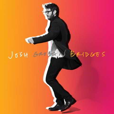 Josh Groban - Bridges [Deluxe] (2018) скачать торрент