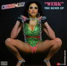 Cherie Lily - WERK: The Remix EP