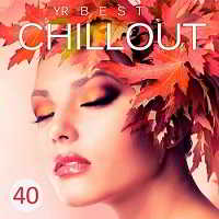 YR Best Chillout Vol.40 (2018) скачать через торрент