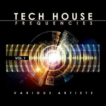 Tech House Frequencies Vol.1 (2018) скачать через торрент