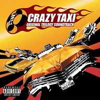 Crazy Taxi. Original Trilogy Soundtrack