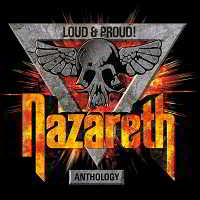 Nazareth - Loud &amp; Proud! Anthology