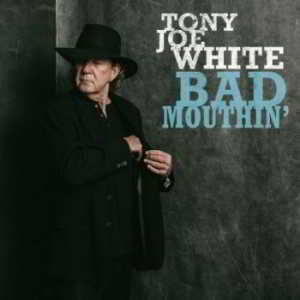 Tony Joe White - Bad Mouthin'