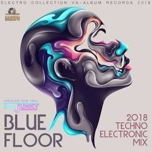 Blue Floor: Techno Electronic Mix
