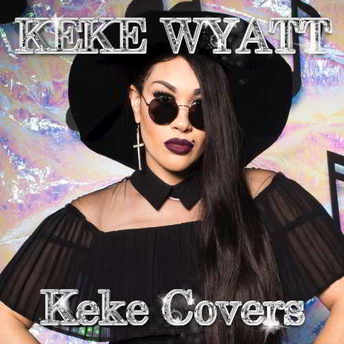 Keke Wyatt - Keke Covers