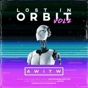 AWITW - Lost In Orbit Vol. 2 (2018) скачать через торрент