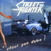 Street Fighter - Shoot You Down (1984) скачать торрент