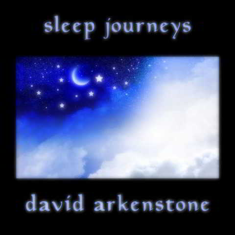 David Arkenstone - Sleep Journeys