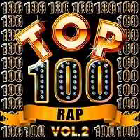 Top 100 Rap Vol.2 (2018) скачать торрент