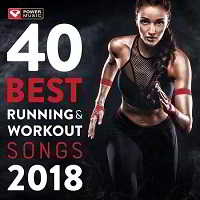 40 Best Running and Workout Songs 2018 (2018) скачать через торрент