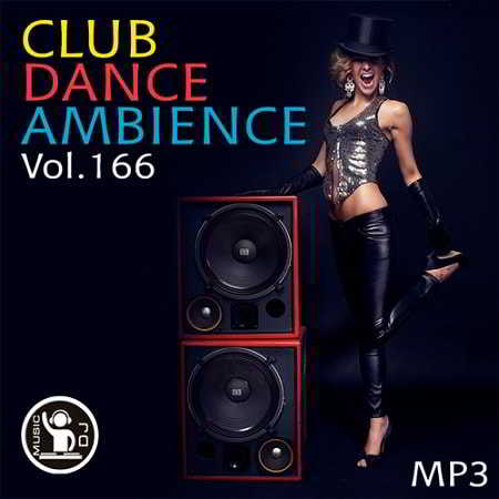 Club Dance Ambience Vol.166 (2018) скачать торрент