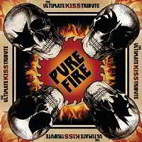 Pure Fire - the Ultimate Kiss Tribute