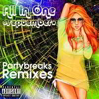 Partybreaks and Remixes - All In One September 004