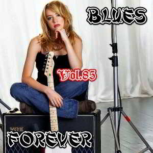 Blues Forever, Vol.85