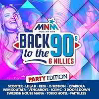 MNM Back To The 90s &amp; Nillies The Party Edition