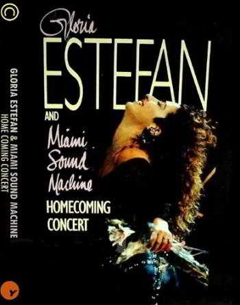 Gloria Estefan Miami Sound Machine - The Full Homecoming Concert (1988) скачать через торрент