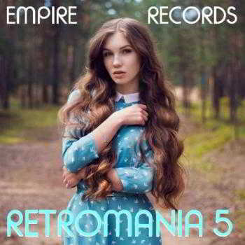 Empire Records - Retromania 5 (2018) скачать через торрент
