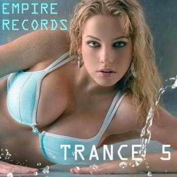 Empire Records - Trance 5 (2018) скачать через торрент