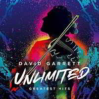 David Garrett - Unlimited. Greatest Hits [Deluxe Edition] [2CD] (2018) скачать через торрент