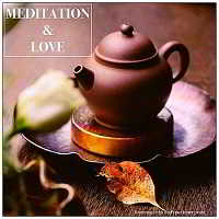 Meditation &amp; Love