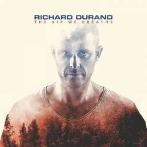 Richard Durand ‎– The Air We Breathe