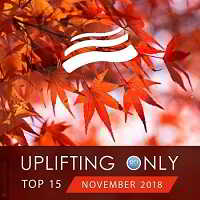 Uplifting Only Top 15: November (2018) скачать через торрент
