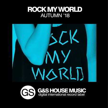 Rock My World [Autumn '18]