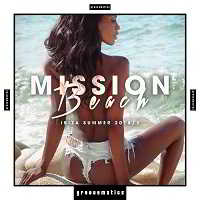 Mission Beach [Ibiza Summer 2018/2] (2018) скачать торрент