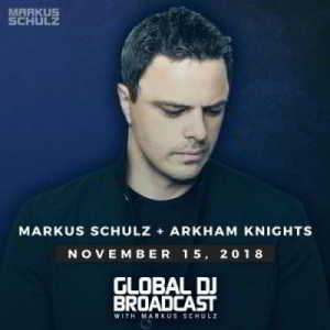 Markus Schulz &amp; Arkham Knights - Global DJ Broadcast