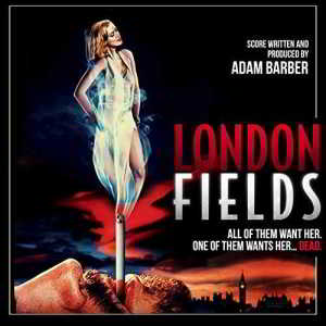Various Artists - Лондонские поля/London Fields (Original Motion Picture Soundtrack)