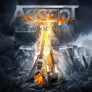Accept - Symphonic Terror (Live at Wacken 2017) (2018) скачать через торрент
