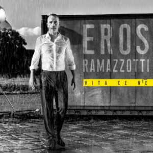 Eros Ramazzotti - Vita Ce N’e (2018) скачать торрент