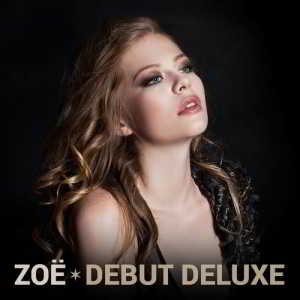 ZOË (Straub) - Debut Deluxe (2018) скачать через торрент