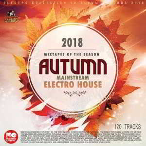 Autumn Mainstream Electro House (2018) скачать через торрент