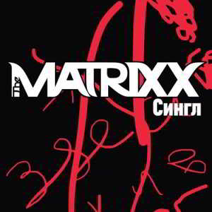 The Matrixx - Сингл