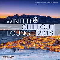 Winter Chillout Lounge 2018: Smooth Lounge Sounds For The Cold Season (2018) скачать через торрент