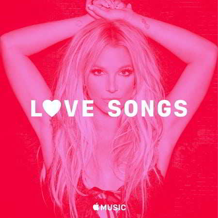 Britney Spears – Britney Spears: Love Songs