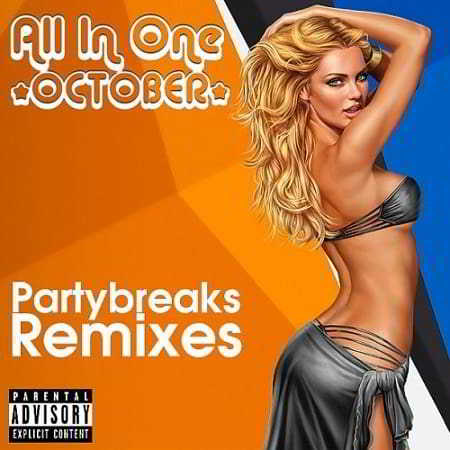 Partybreaks and Remixes - All In One October 001