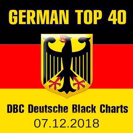 German Top 40 DBC Deutsche Black Charts 07.12.2018