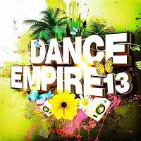 Dance Empire Vol.13