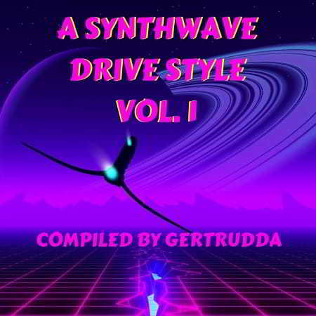 A Synthwave Drive Style Vol.1 (2018) скачать через торрент