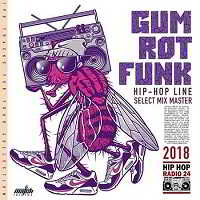 Gum Rot Funk: Hip Hop Line (2018) скачать через торрент